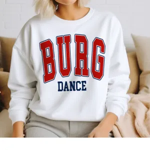 Burg Dance - Lewisburg Dance Sweatshirt / Youth and Adult Sizes