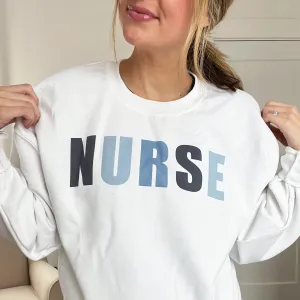 Colorful NURSE Sweatshirt