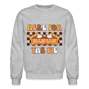 Here For The Pie - Holiday Sweatshirt